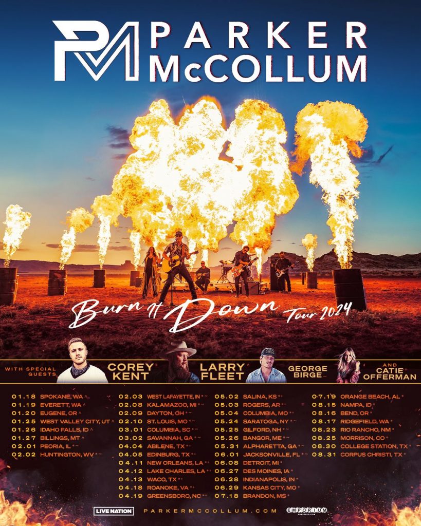 PARKER MCCOLLUM ANNOUNCES 2024 BURN IT DOWN TOUR - Parker McCollum